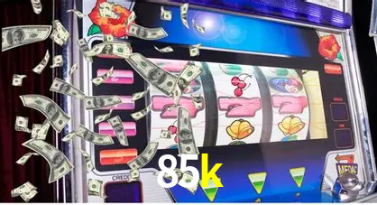 85k Cassino Online Certificado